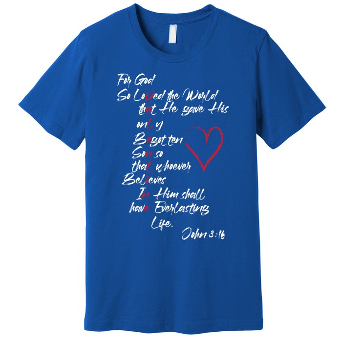 John 3 16 Christian ValentineS Day Valentine Cool Gift Premium T-Shirt