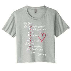 John 3 16 Christian ValentineS Day Valentine Cool Gift Women's Crop Top Tee