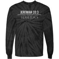 Jeremiah 333 Christian Bible Verses Jesus Christ Tees Gifts Tie-Dye Long Sleeve Shirt