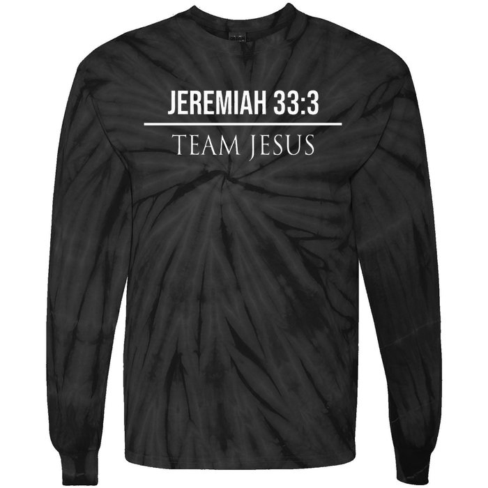 Jeremiah 333 Christian Bible Verses Jesus Christ Tees Gifts Tie-Dye Long Sleeve Shirt