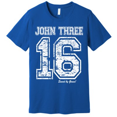 John 3:16 Christian Religious Salvation Gospel Bible Gift Meaningful Gift Premium T-Shirt
