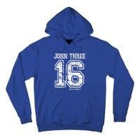 John 3:16 Christian Religious Salvation Gospel Bible Gift Funny Gift Tall Hoodie