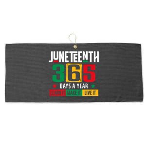 Juneteenth 365 Days Learn It Make It Live It Large Microfiber Waffle Golf Towel