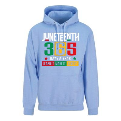 Juneteenth 365 Days Learn It Make It Live It Unisex Surf Hoodie