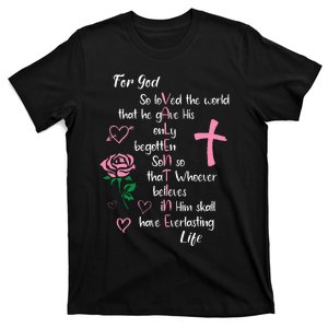 John 316 For God So Loved The World Valentines Christian T-Shirt