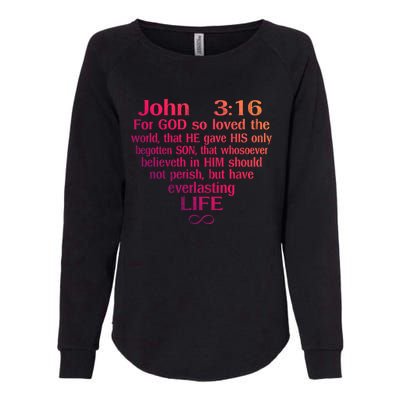 John 3:16 God Loves You Religious Motivational Inspired Great Gift Womens California Wash Sweatshirt