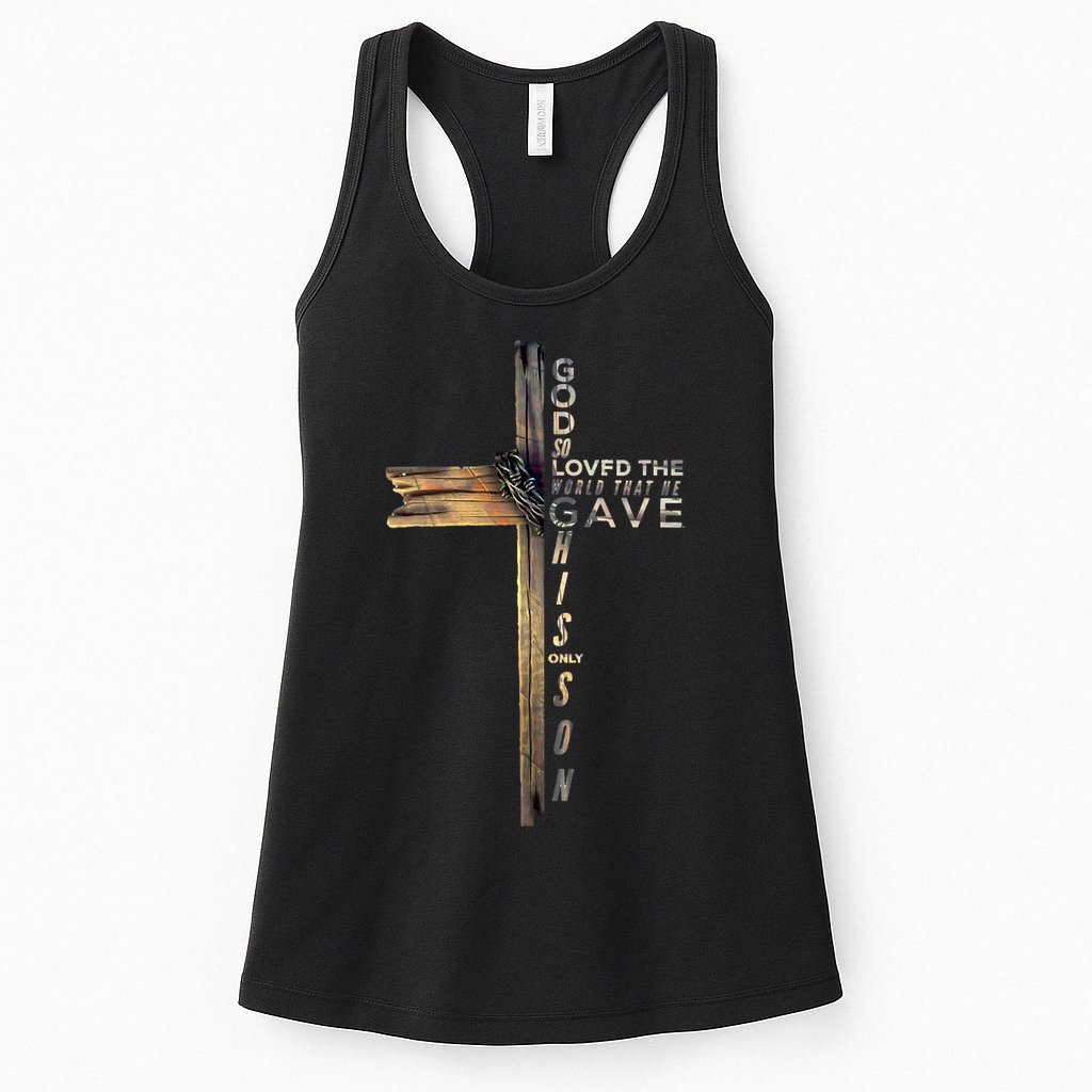 John 316 Jesus Christian God So Loved The World Womens Tank Top