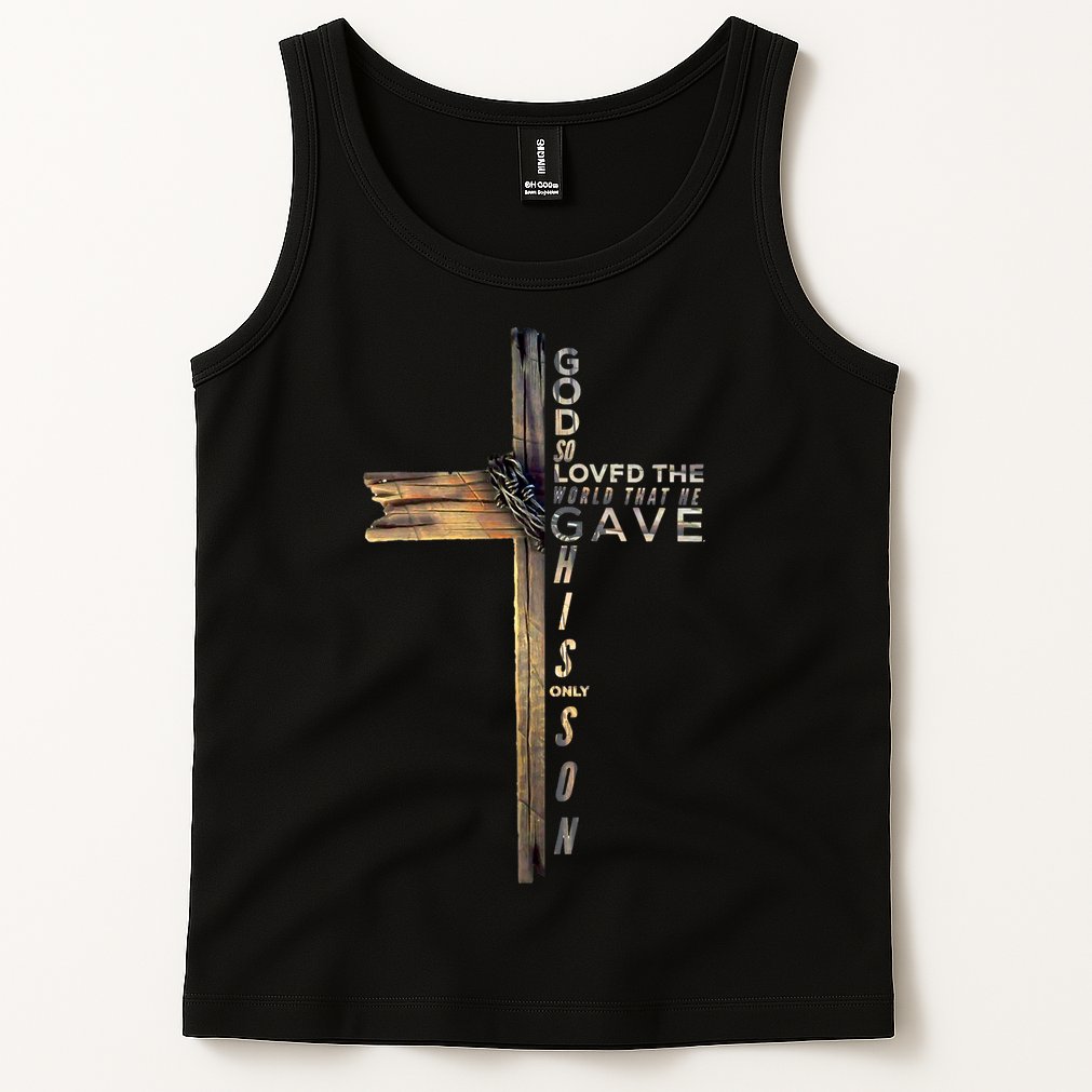 John 316 Jesus Christian God So Loved The World Tank Top