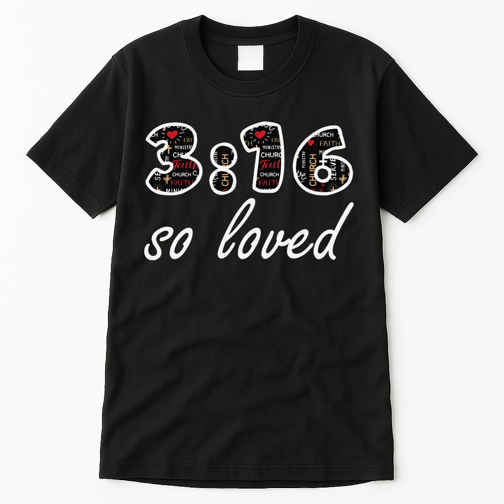 John 316 Jesus Saves Christian Bible Verse Faith Tall T-Shirt