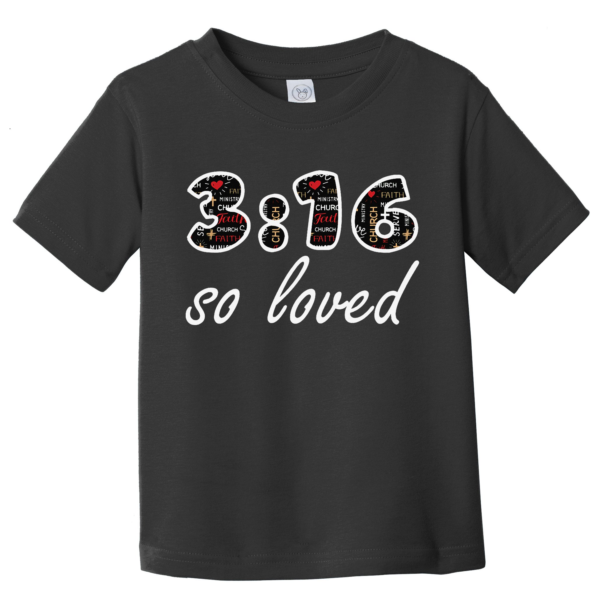 John 316 Jesus Saves Christian Bible Verse Faith Toddler T-Shirt