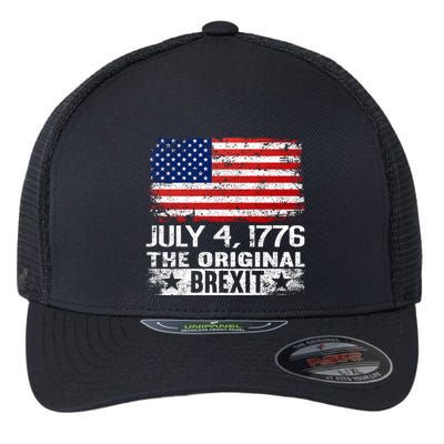 July 4 1776 Original Brexit Independence Day Flexfit Unipanel Trucker Cap