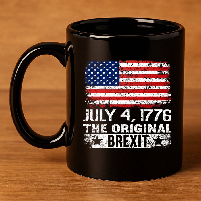 July 4 1776 Original Brexit Independence Day 11oz C Handle Ceramic Mug