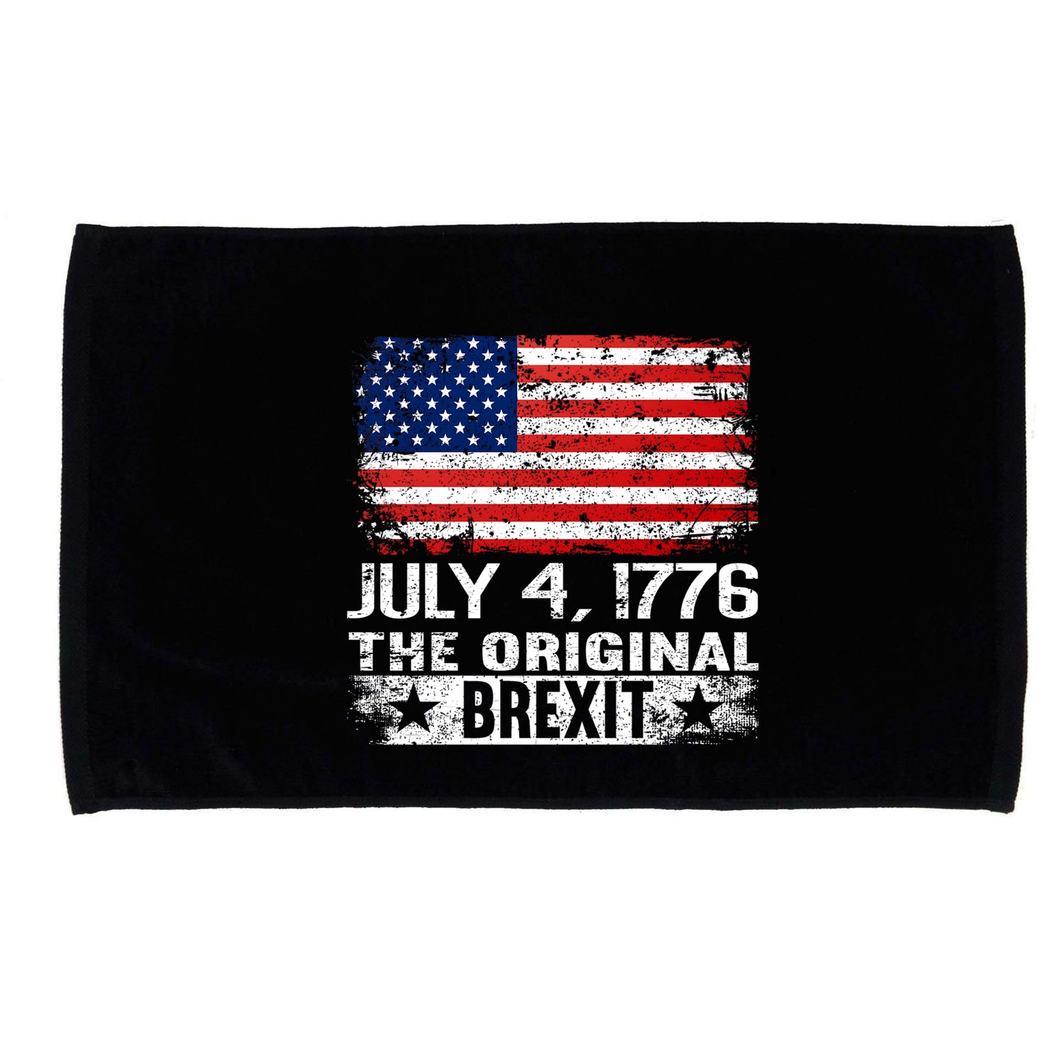 July 4 1776 Original Brexit Independence Day Microfiber Hand Towel