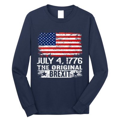 July 4 1776 Original Brexit Independence Day Long Sleeve Shirt