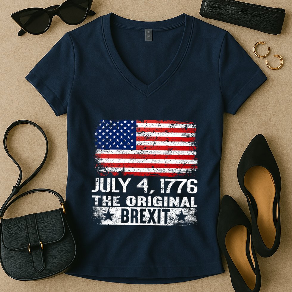 July 4 1776 Original Brexit Independence Day Women's V-Neck T-Shirt