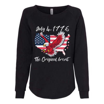 July 4 1776 Original Brexit Independence Day Womens California Wash Sweatshirt