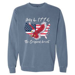 July 4 1776 Original Brexit Independence Day Garment-Dyed Sweatshirt