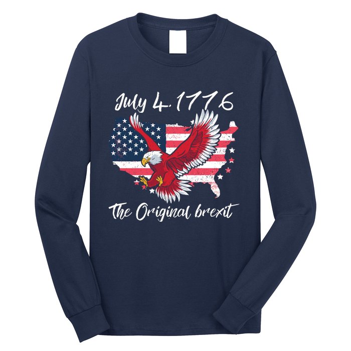 July 4 1776 Original Brexit Independence Day Long Sleeve Shirt