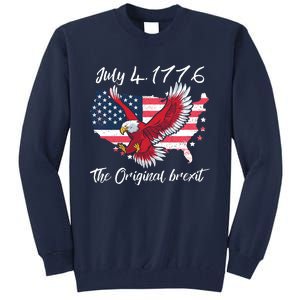 July 4 1776 Original Brexit Independence Day Tall Sweatshirt