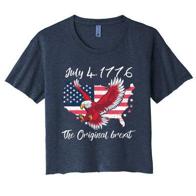 July 4 1776 Original Brexit Independence Day Women's Crop Top Tee