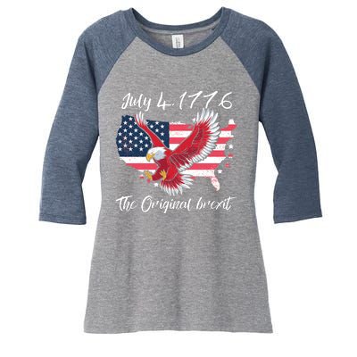 July 4 1776 Original Brexit Independence Day Women's Tri-Blend 3/4-Sleeve Raglan Shirt