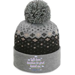 John 4:19 Bible Quote The Baniff Cuffed Pom Beanie