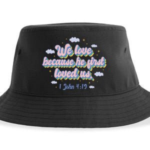 John 4:19 Bible Quote Sustainable Bucket Hat