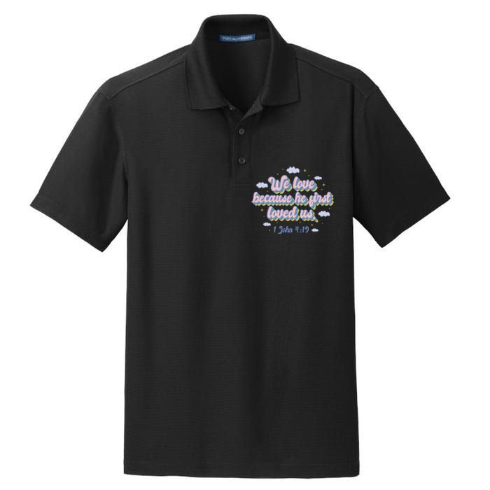 John 4:19 Bible Quote Dry Zone Grid Polo