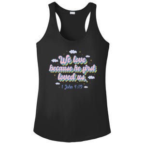 John 4:19 Bible Quote Ladies PosiCharge Competitor Racerback Tank