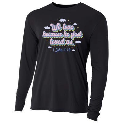 John 4:19 Bible Quote Cooling Performance Long Sleeve Crew