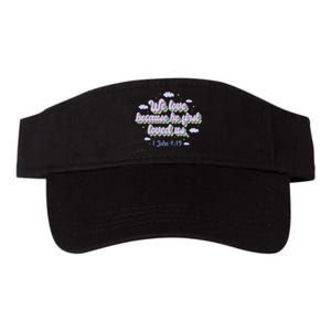 John 4:19 Bible Quote Valucap Bio-Washed Visor