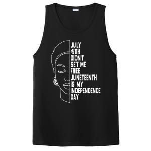 July 4th Didnt Set Me Free Junenth Is My Independence Day Cool Gift PosiCharge Competitor Tank