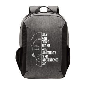 July 4th Didnt Set Me Free Junenth Is My Independence Day Cool Gift Vector Backpack