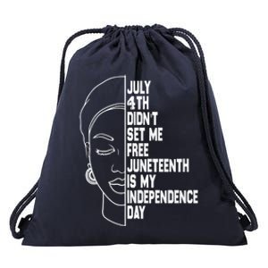 July 4th Didnt Set Me Free Junenth Is My Independence Day Cool Gift Drawstring Bag