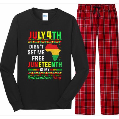 July 4th Didnt Set Me Free Junenth Is My Independence Day Gift Long Sleeve Pajama Set