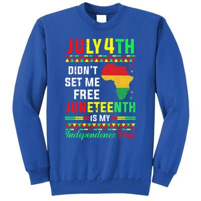 July 4th Didnt Set Me Free Junenth Is My Independence Day Gift Sweatshirt