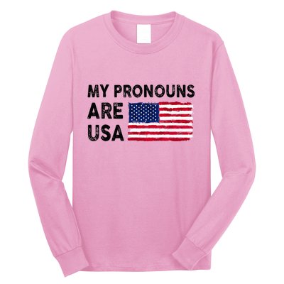 July 4th Funny My Pronouns Are Usa Long Sleeve Shirt