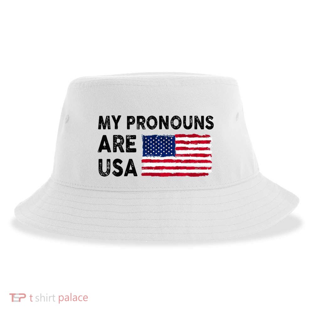 July 4th Funny My Pronouns Are Usa Sustainable Bucket Hat