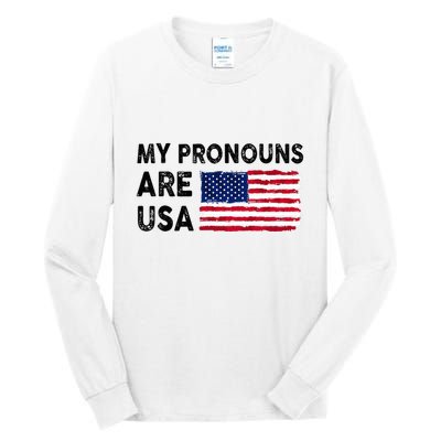 July 4th Funny My Pronouns Are Usa Tall Long Sleeve T-Shirt