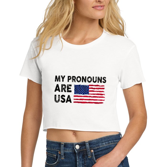 July 4th Funny My Pronouns Are Usa Women's Crop Top Tee