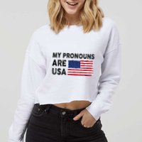 July 4th Funny My Pronouns Are Usa Cropped Pullover Crew