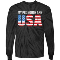 July 4th Funny My Pronouns Are USA 4th Of Jully US Flag Tie-Dye Long Sleeve Shirt