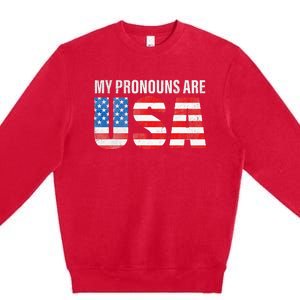 July 4th Funny My Pronouns Are USA 4th Of Jully US Flag Premium Crewneck Sweatshirt