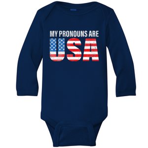 July 4th Funny My Pronouns Are USA 4th Of Jully US Flag Baby Long Sleeve Bodysuit