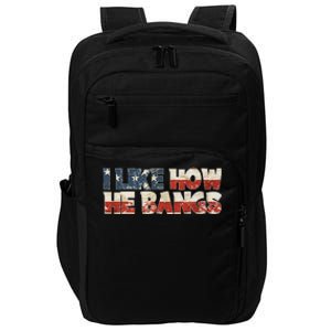 July 4th I Like How He Bangs Couple Fourth Of July Impact Tech Backpack