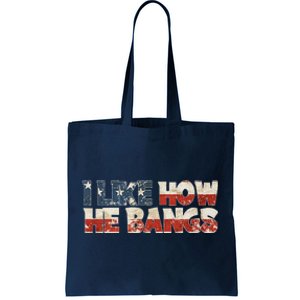 July 4th I Like How He Bangs Couple Fourth Of July Tote Bag