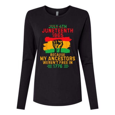 July 4th Juneteenth 1865 Because My Ancestors Womens Cotton Relaxed Long Sleeve T-Shirt