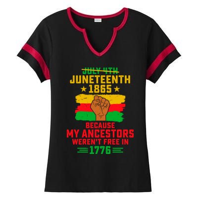 July 4th Juneteenth 1865 Because My Ancestors Freedom Day Gift Ladies Halftime Notch Neck Tee