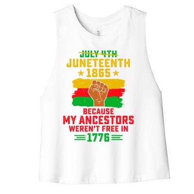 July 4th Juneteenth 1865 Because My Ancestors Freedom Day Gift Women's Racerback Cropped Tank