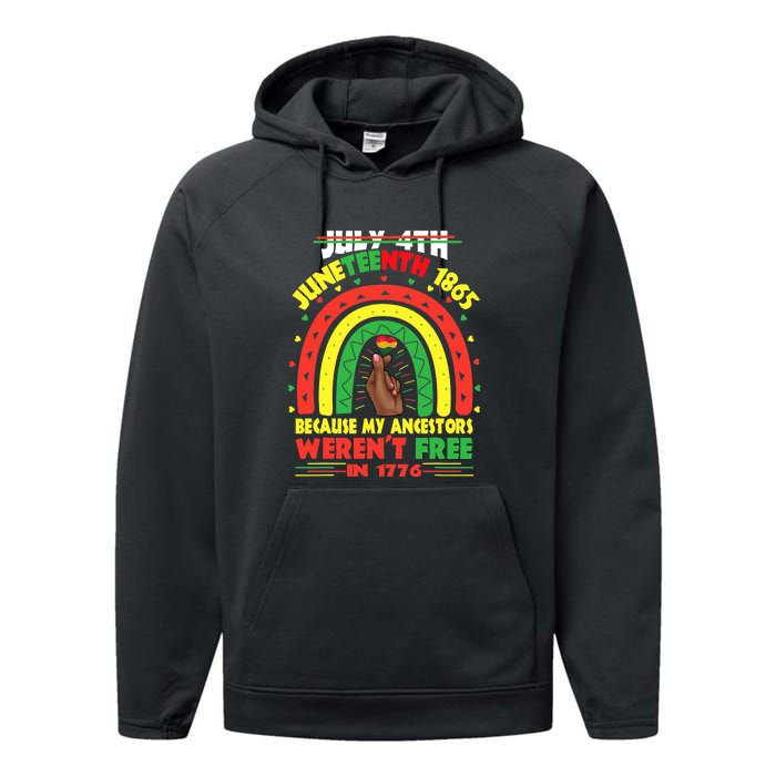 July 4th Juneteenth 1865 Because My Ancestors Black African Gift African Pride Performance Fleece Hoodie